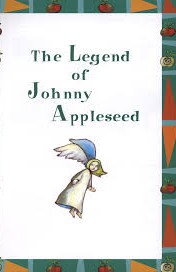 The Legend of Johnny Appleseed