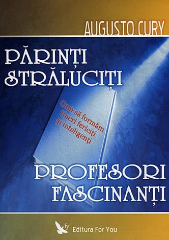 Parinti straluciti, profesori fascinanti