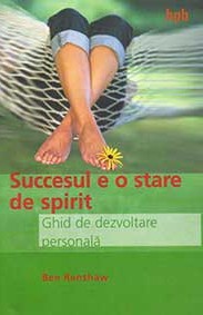 Succesul e o stare de spirit