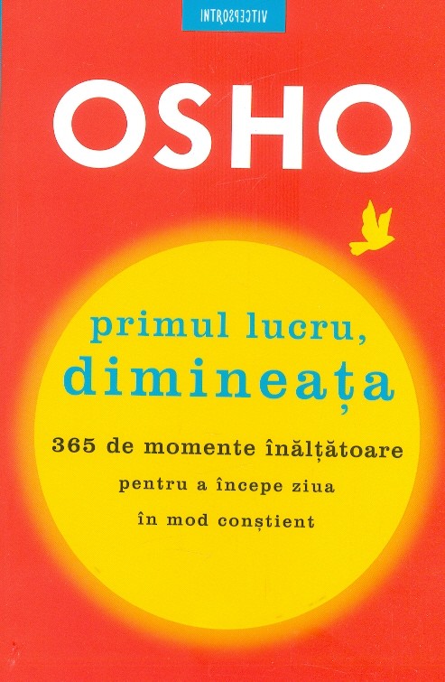 OSHO Primul Lucru, Dimineata