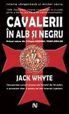 Cavalerii In Alb Si Negru