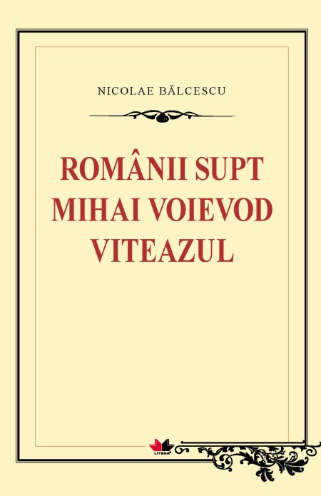 Romanii Supt Mihai Voievod Viteazul