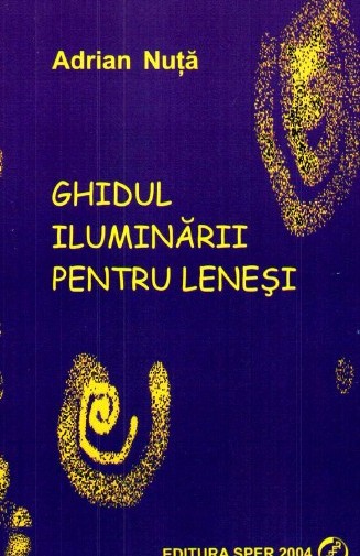 Ghidul Iluminarii Pentru Lenesi