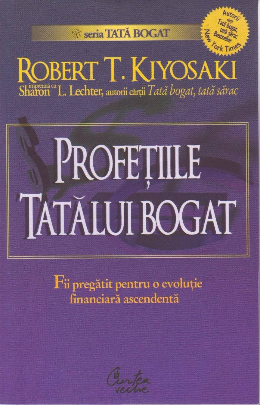 Profeţiile tatălui bogat